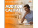 Curs auditor in domeniul calita ii cursuri meditatii 924949 poza 1